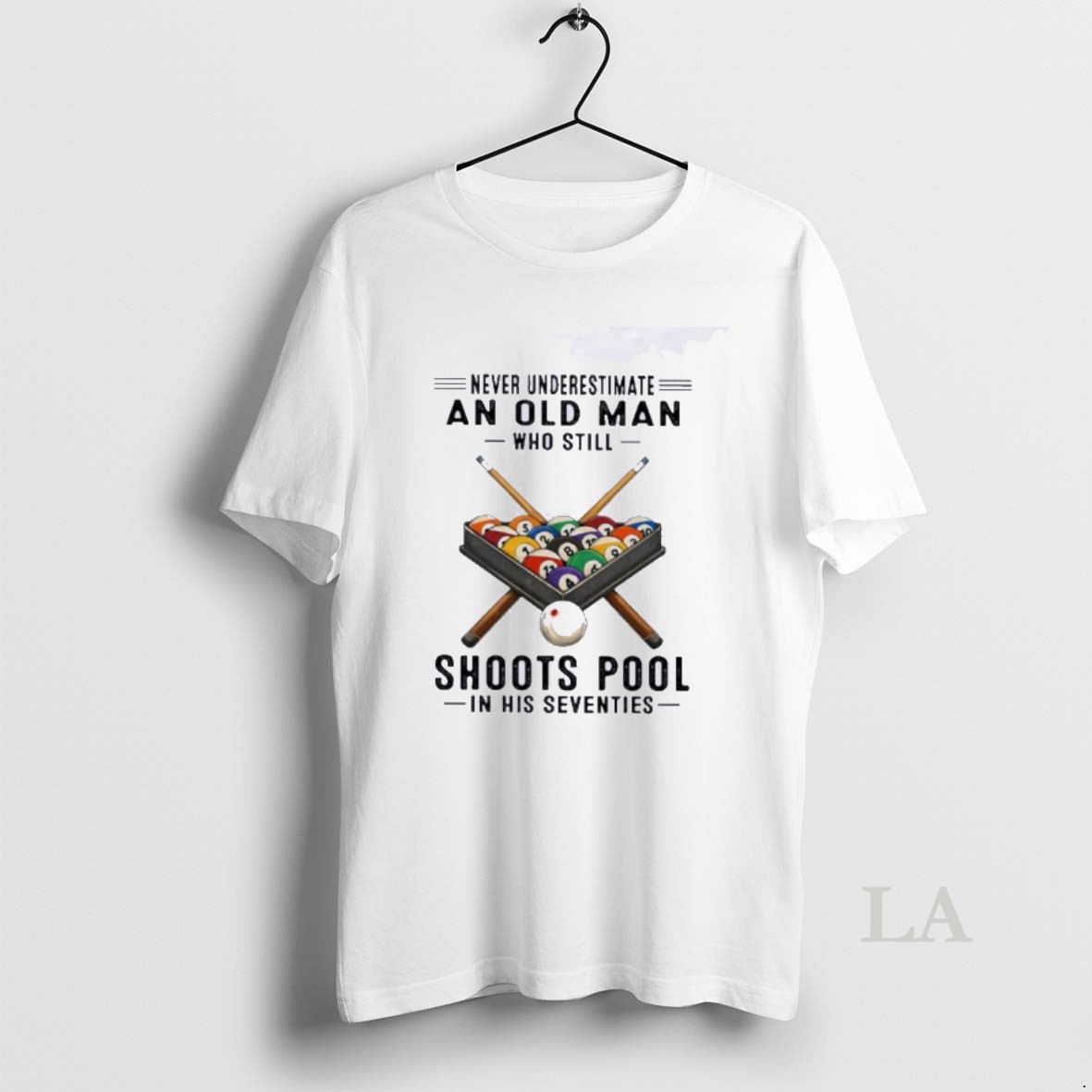 Original Never Underestimate An Old Man Who Still Shoots Pool In His Seventies Classic Shirt