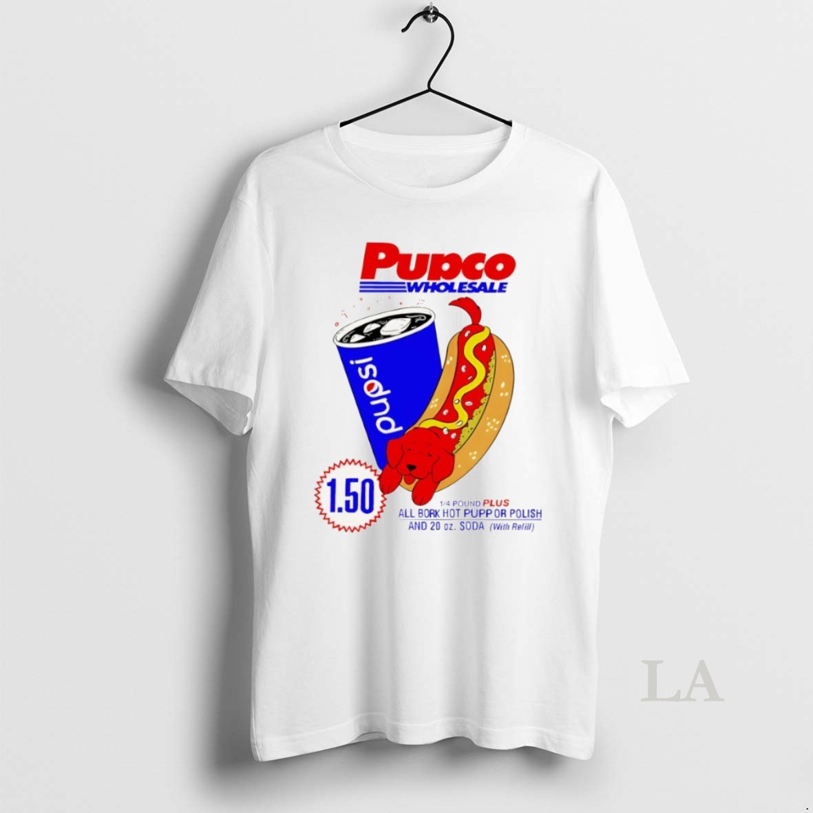 Original Pupsi Hot Dog Pupco Wholesale All Bork Hot Pupp Or Polish Shirt
