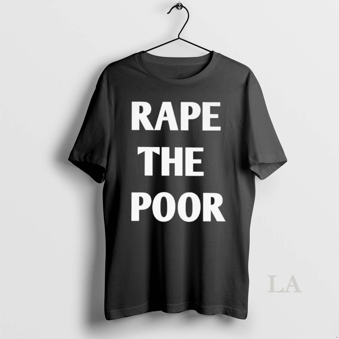 Original Rape The Poor Shirt