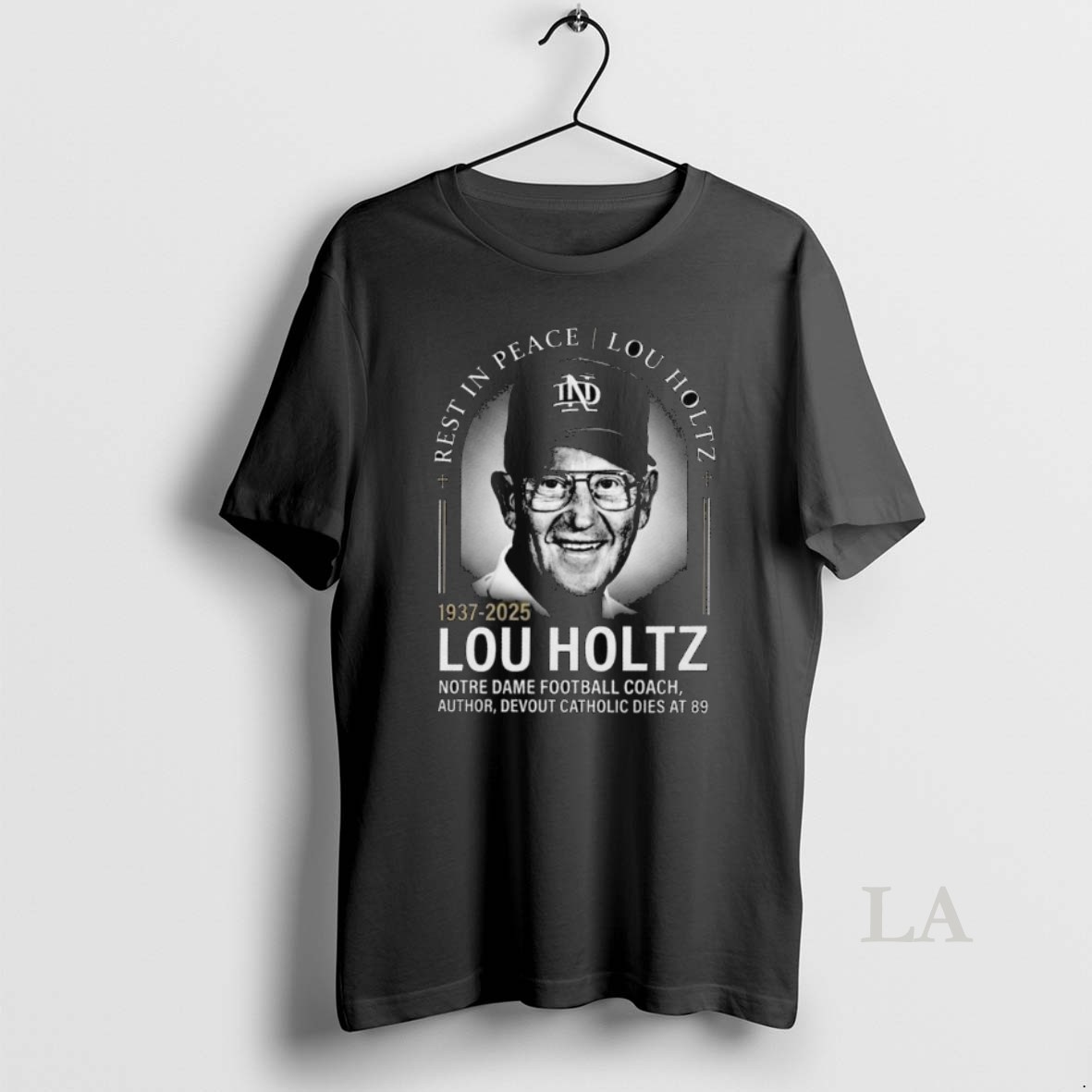 Original Rest In Peace Lou Holtz 1937 2025 Notre Dame Football Coach Author Devout Catholic Die At 89 Long Sleve Shirt