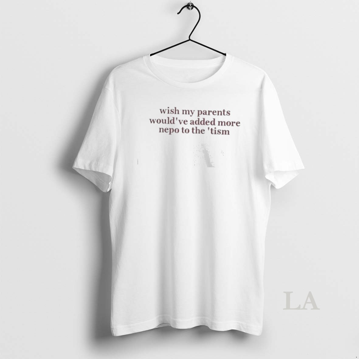 Original Wish My Parents Wouldve Added More Nepo To The Tism Shirt