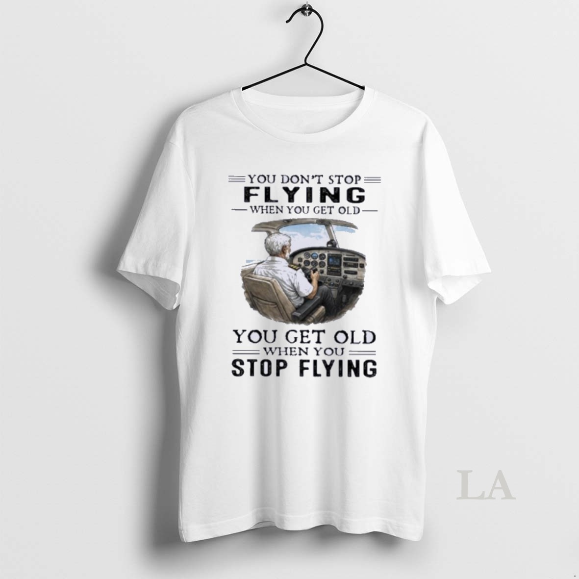 Original You Dont Stop Flying When You Get Old You Get Old When You Stop Flying Shirt