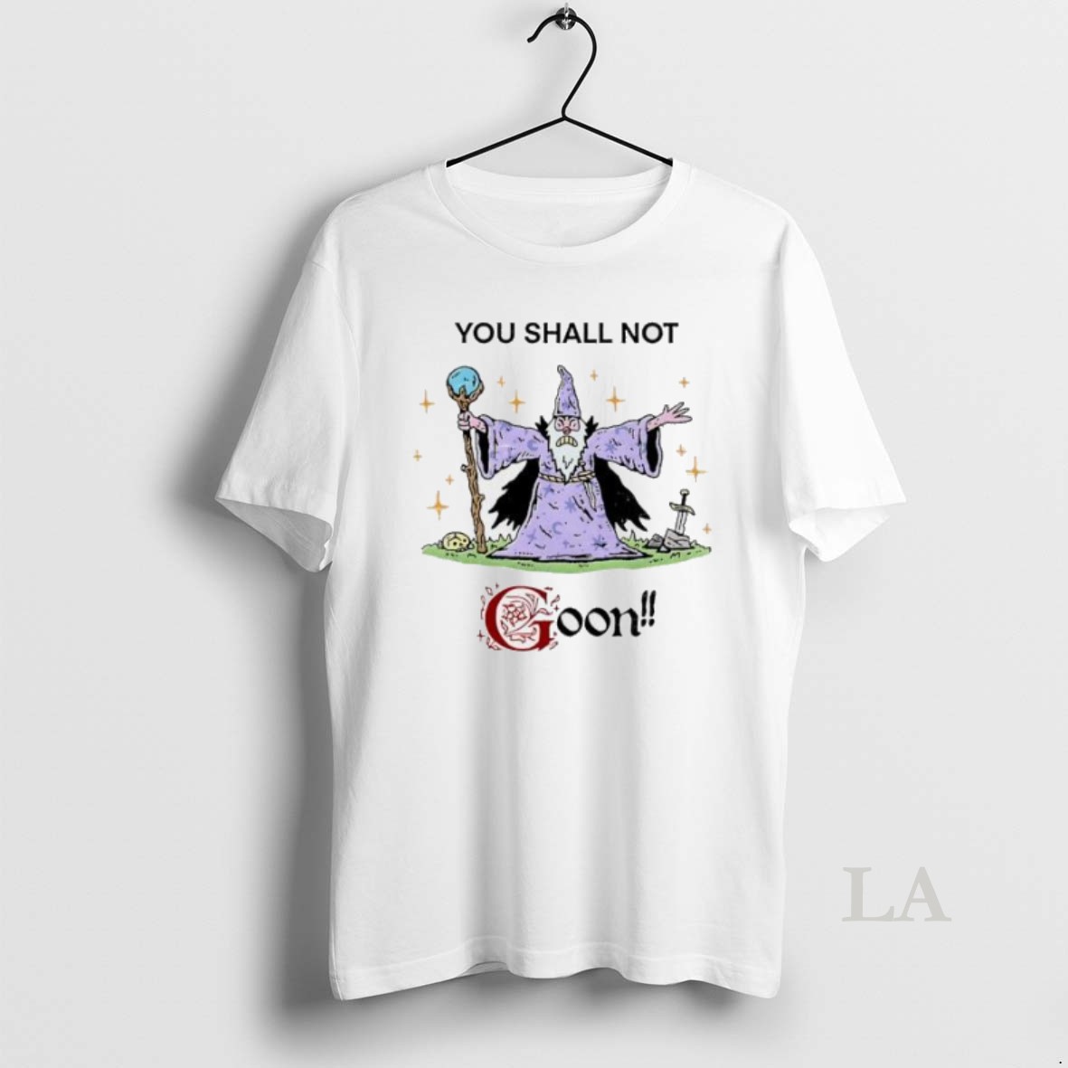 Original You Shall Not Goon Gandalf Parody Womens Shirt