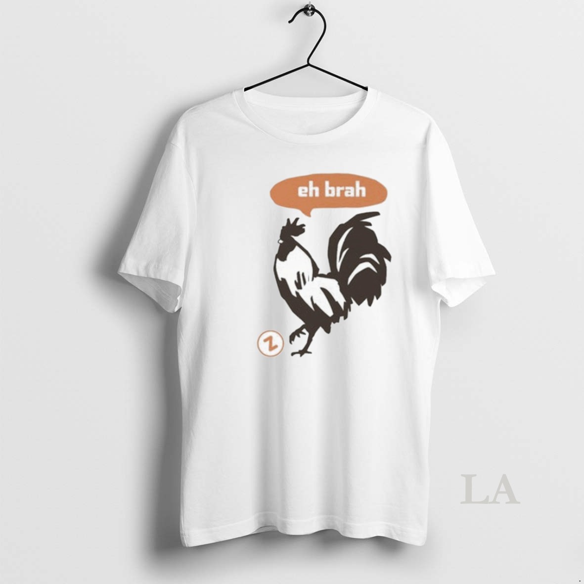 Original Zippys Eh Brah Rooster Shirt