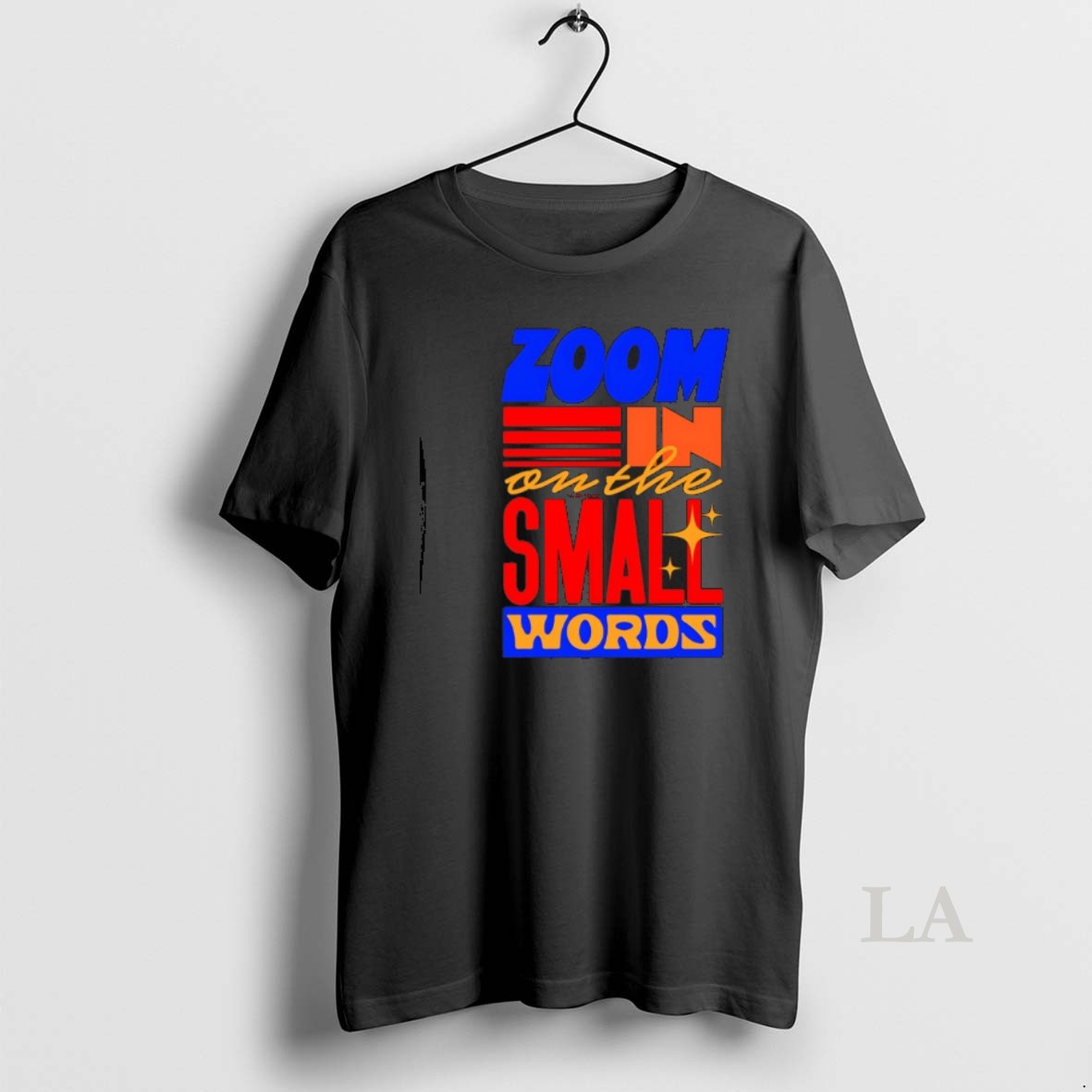 Original Zoom In On The Small Words Shirt