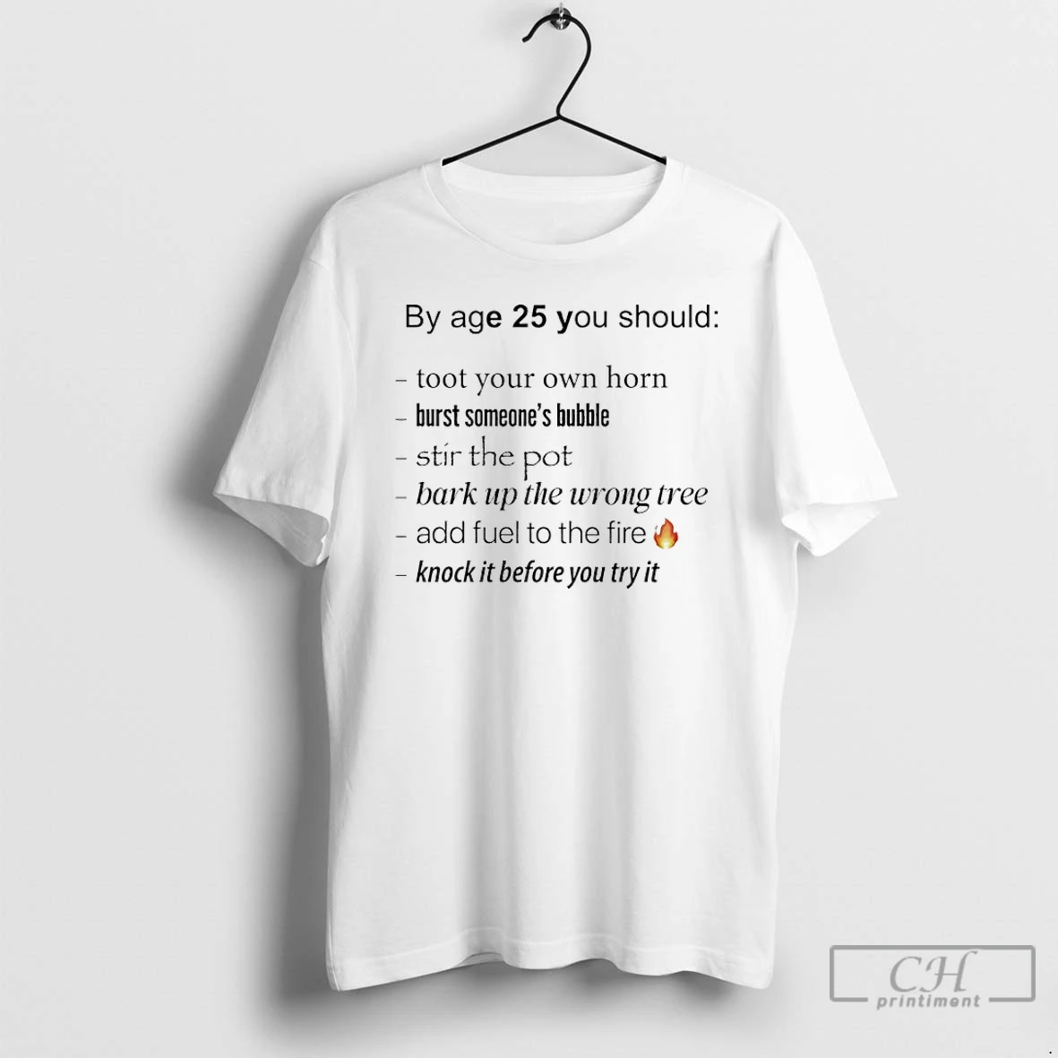 Classic Gluhd77c By Age 25 You Should Toot Your Own Horn Burst Someones Bubble T Shirts Sweater Hoodie