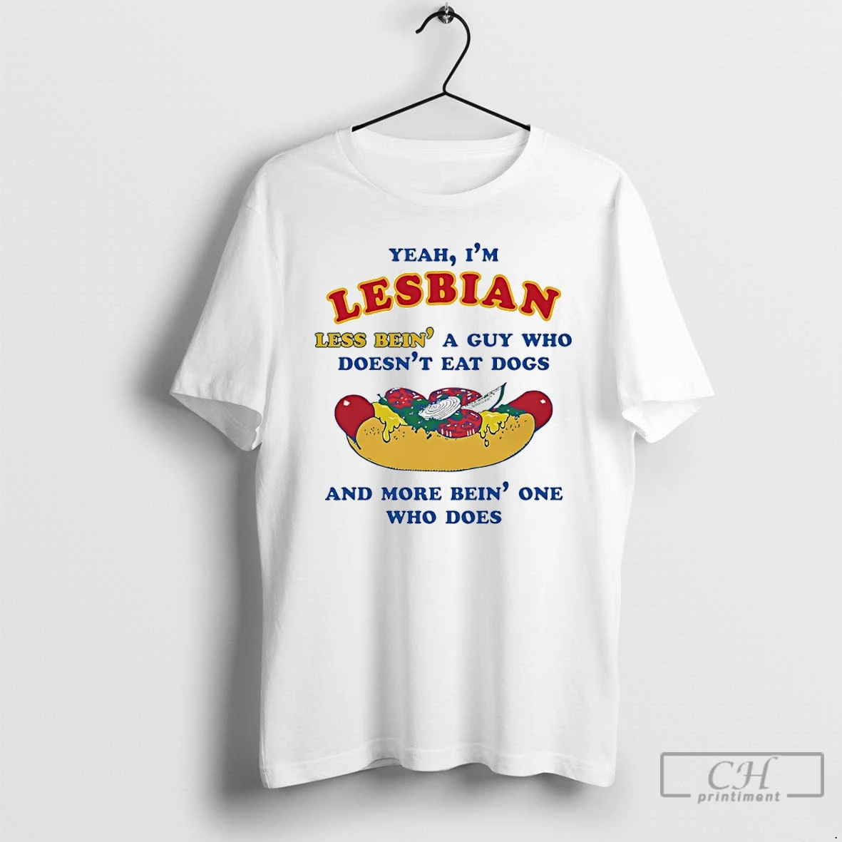 Classic Yeah Im Lesbian Less Bein A Guy Who Doesnt Eat Dogs And More Bein One Who Does T Shirts Sweater Hoodie