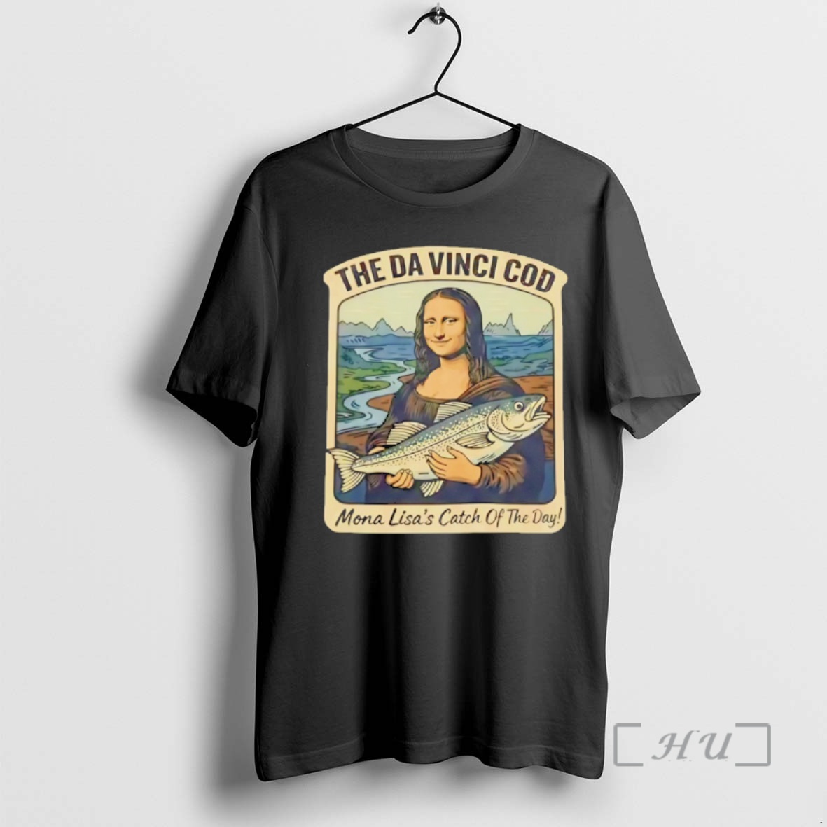 Officials The Da Vinci Cod Mona Lisas Catch Of The Day Premium T Shirts Sweater Hoodie