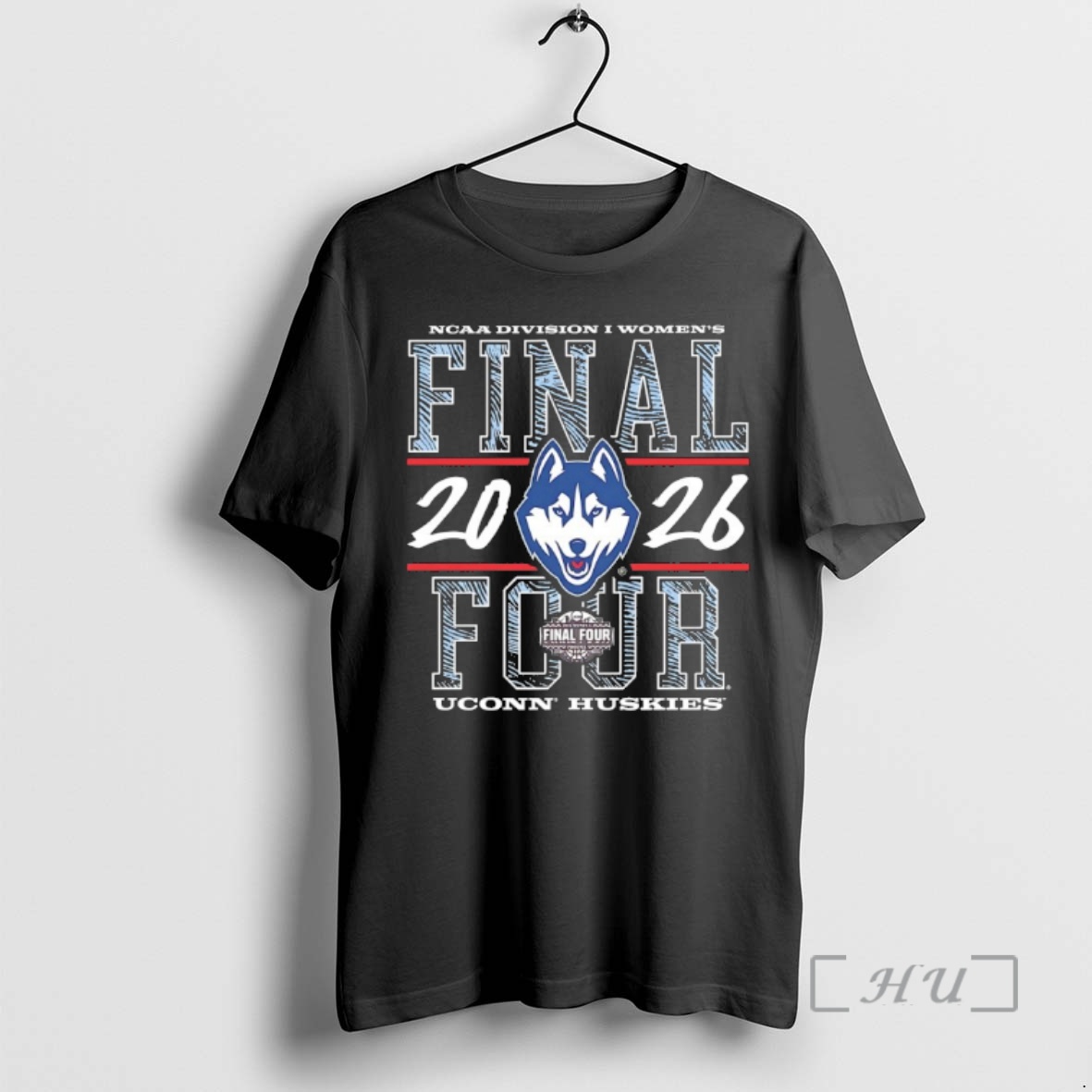 Officials Uconn Huskies Ncaa Division I Womens Basketball Final Four 2026 Premium T Shirts Sweater Hoodie