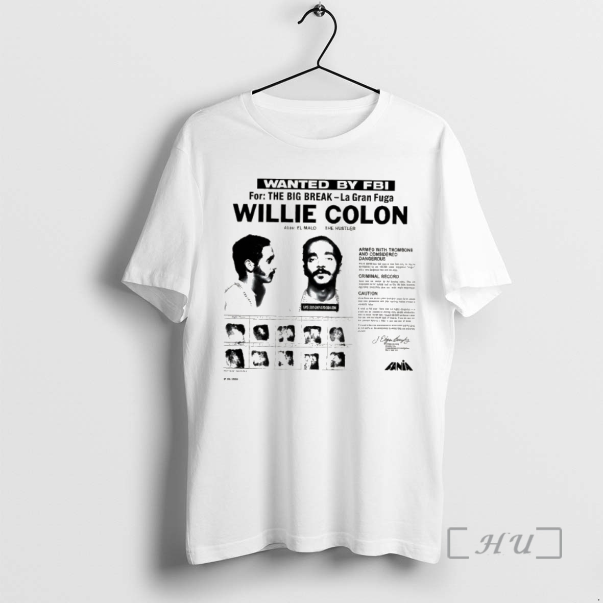 Officials Willie Colon La Gran Fuga Wanted By Fbi The Big Break Vintage Premium T Shirts Sweater Hoodie