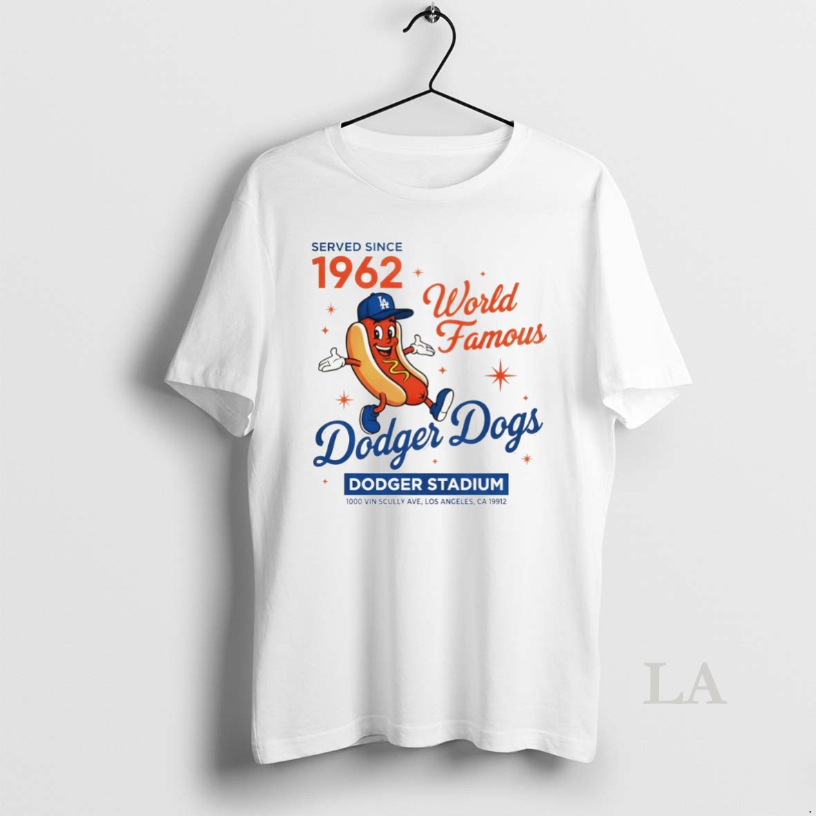Original Hot Dog Dodger Dogs La Dodger World Famous Served Since 1962 Dodger Stadium Shirt
