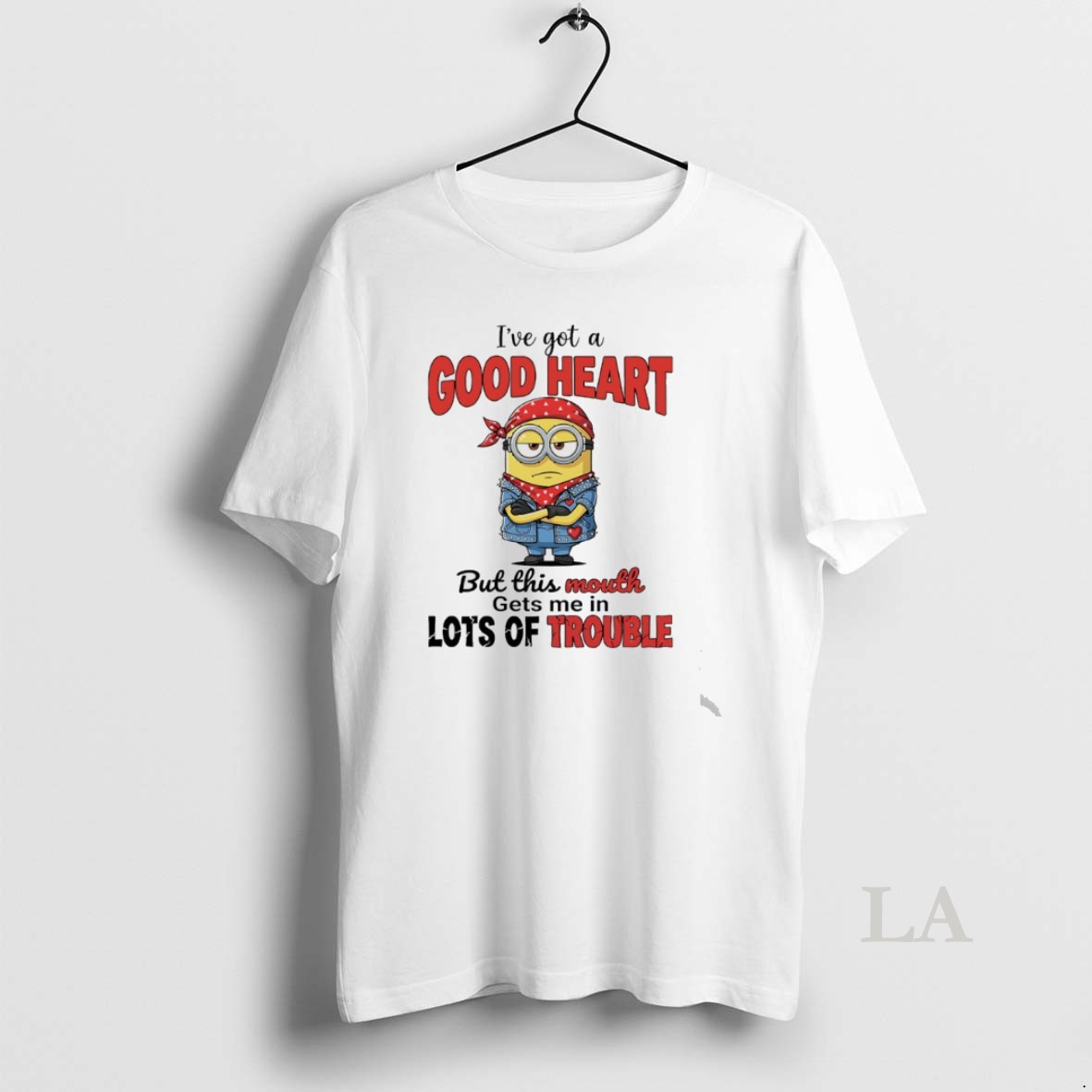 Original Minions Ive Got A Good Heart But This Mouth Gets Me In Lots Of Trouble Shirt