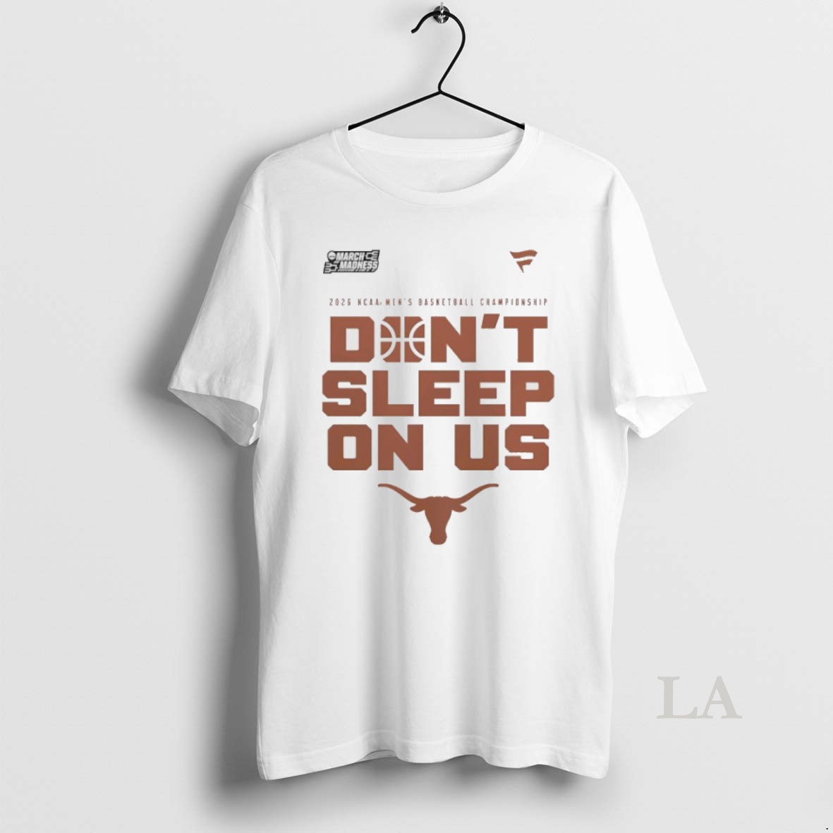 Original Texas Longhorns Dont Sleep On Us 2026 Ncaa Mens Basketball Championship Shirt