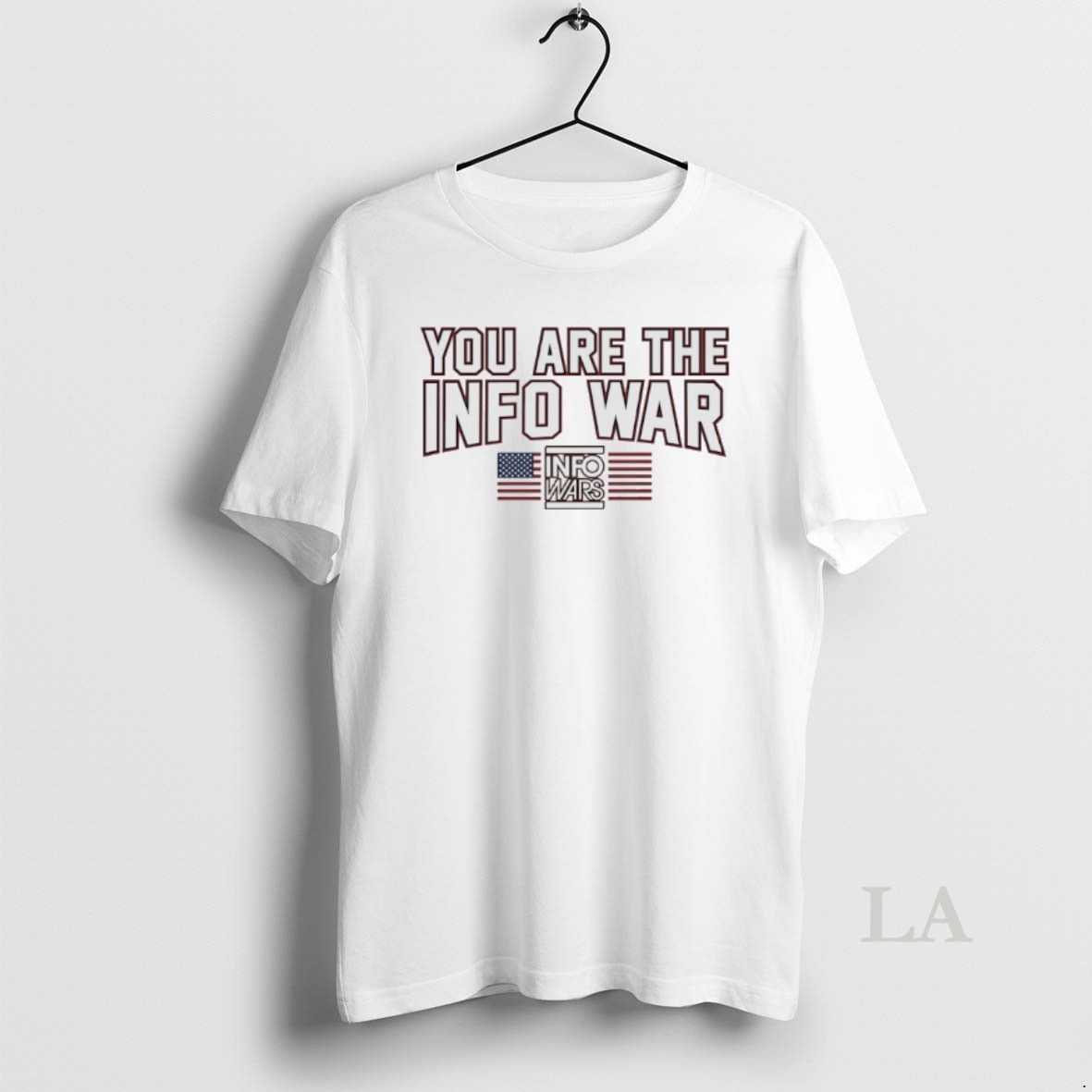 Original You Are The Info War Shirt