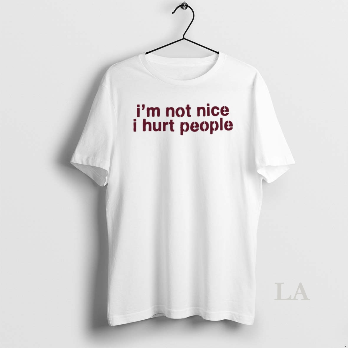Original Ejd7ztqb Im Not Nice I Hurt People Shirt
