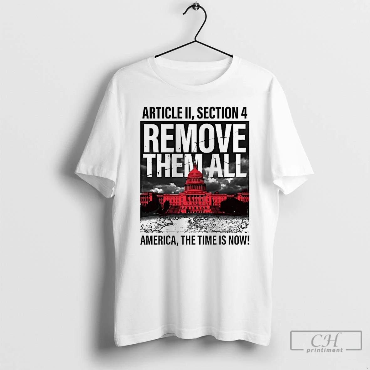 Premium White House Article Ii Section 4 Remove Them All America The Time Is Now T Shirts Sweater Hoodie