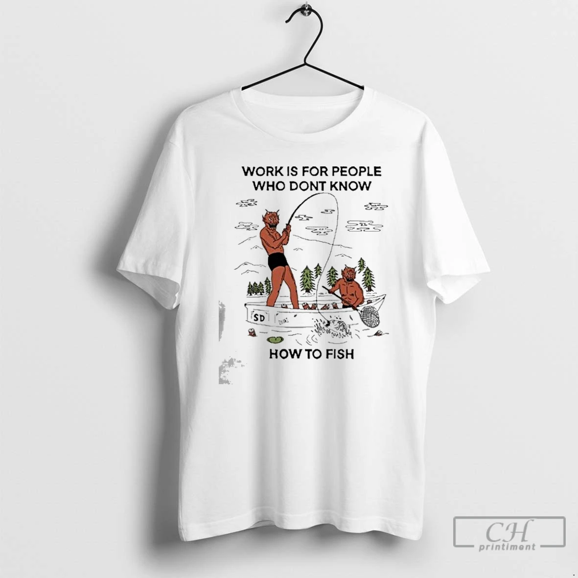 Premium Work For People Who Dont Fish T Shirts Sweater Hoodie