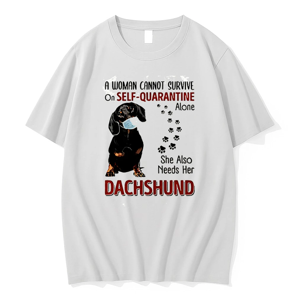 Classic Dachshund A Woman Cannot Survive Of Self Quarantine Alone Shirts Sweater Hoodie