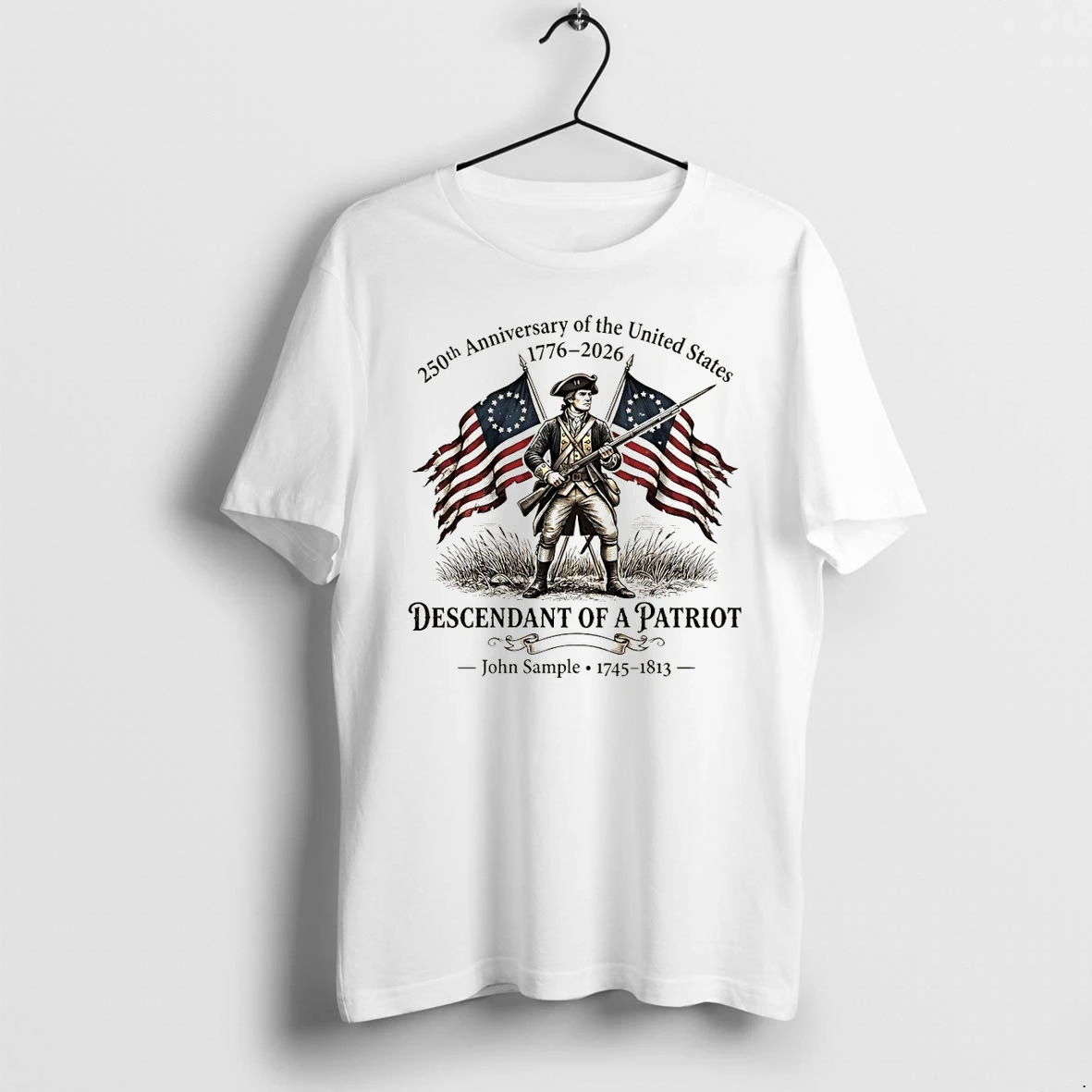 Classic Descendant Of Patriot John Sample 250th Anniversary Of The United States American Flag Shirts Sweater Hoodie