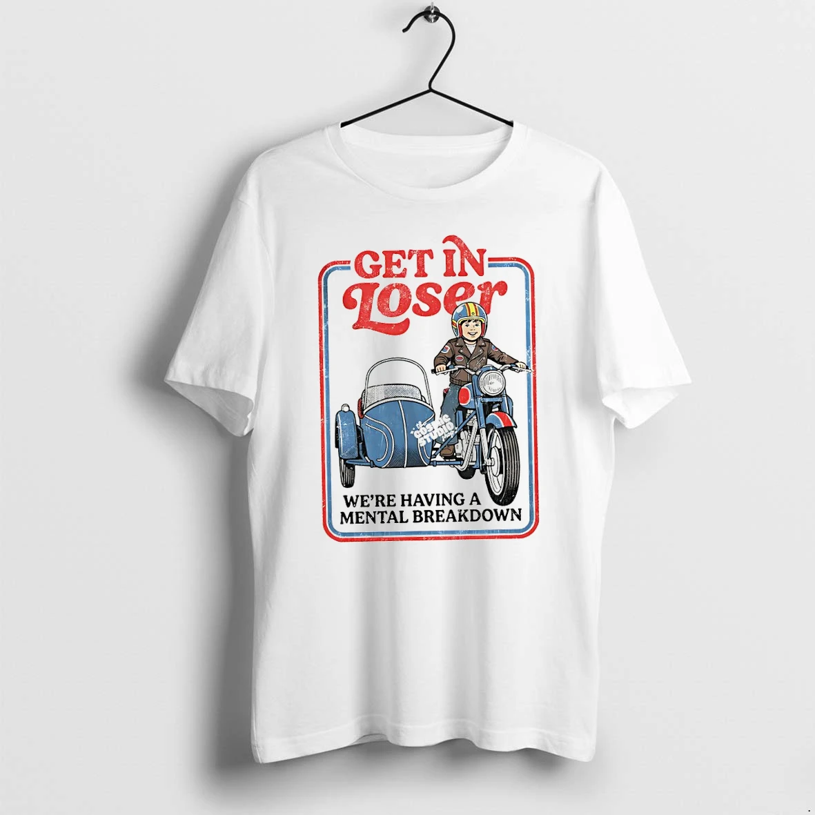 Classic Get In Loser Were Having A Mental Breakdown Shirts Sweater Hoodie