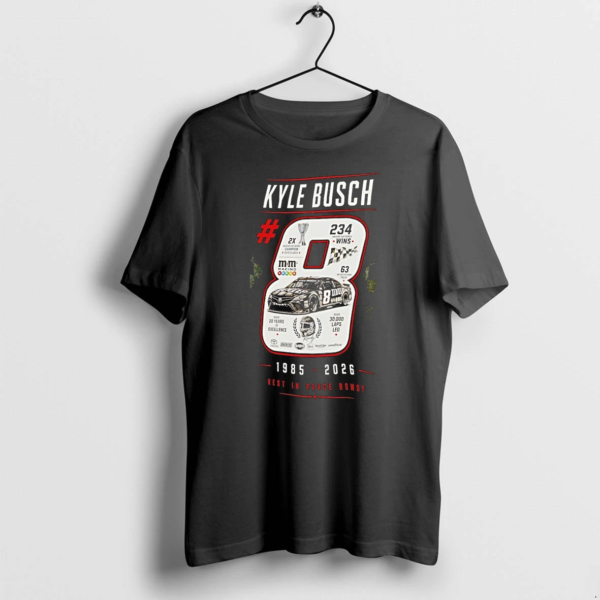 Classic Kyle Busch 8 Nascar Memorial Best In Peace Rowdy 1985 2026 Shirts Sweater Hoodie