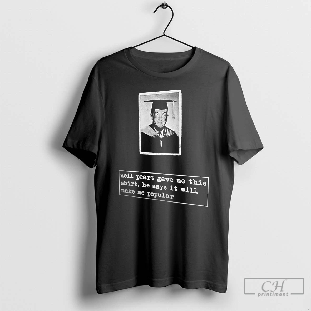 Classic Neil Peart Quote Gave Me This He Says It Will Make Me Popular T Shirts Sweater Hoodie