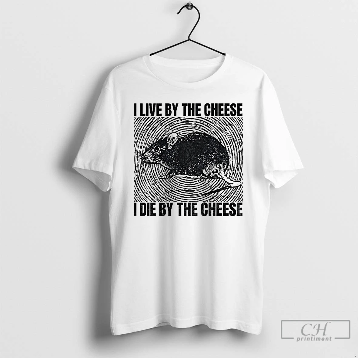 Classic Rat I Live By The Cheese I Die By The Cheese T Shirts Sweater Hoodie