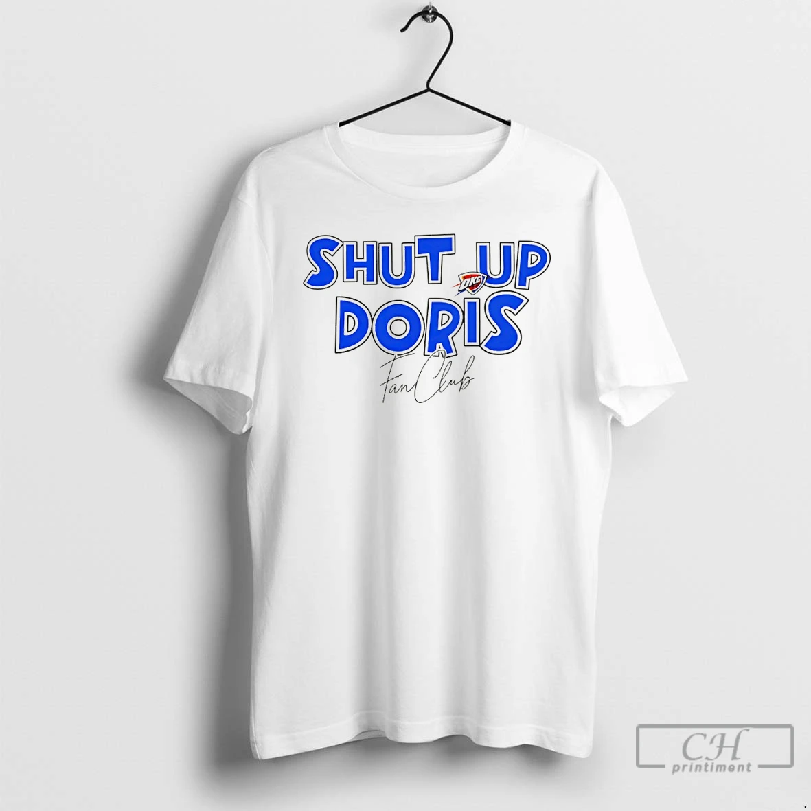 Classic Shut Up Doris Fan Club Oklahoma City Thunder Basketball 2026 T Shirts Sweater Hoodie