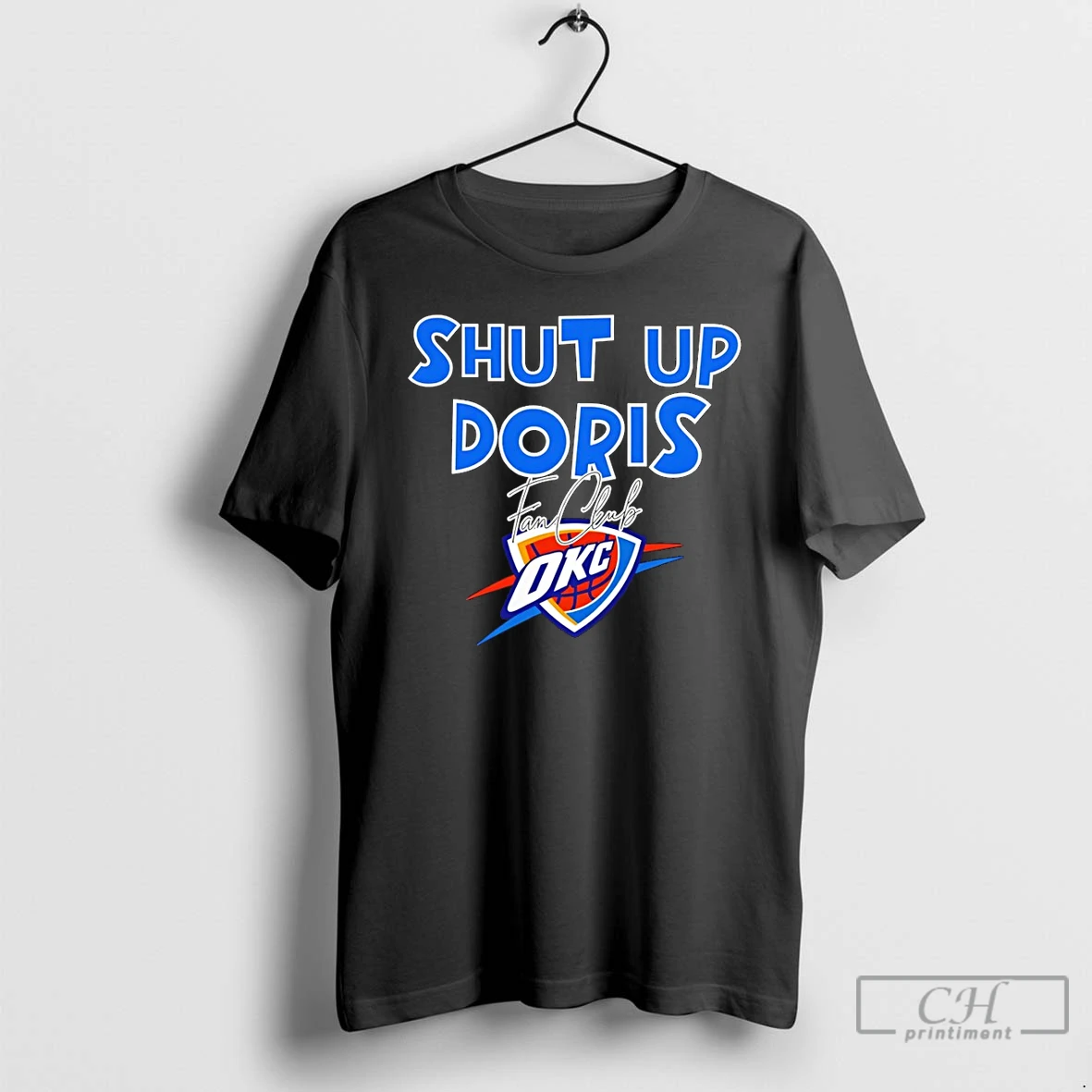 Classic Shut Up Doris Fan Club Oklahoma City Thunder Basketball Logo 2026 T Shirts Sweater Hoodie