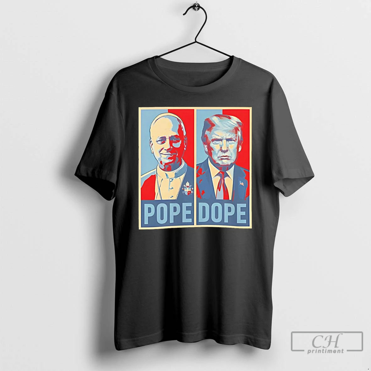 Classic The Pope Vs The Dope Anti Trump Antimaga Statement Graphic T Shirts Sweater Hoodie