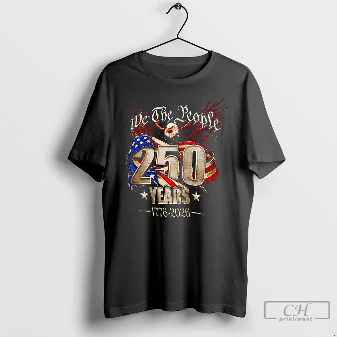 Classic We The People 250 Years 1776 2026 American Flag 4th Of July T Shirts Sweater Hoodie