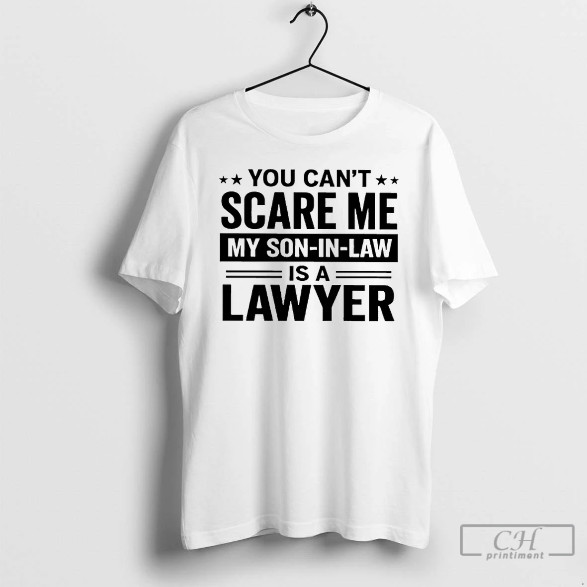 Classic You Cant Scare Me My Son In Law Is A Lawyer T Shirts Sweater Hoodie