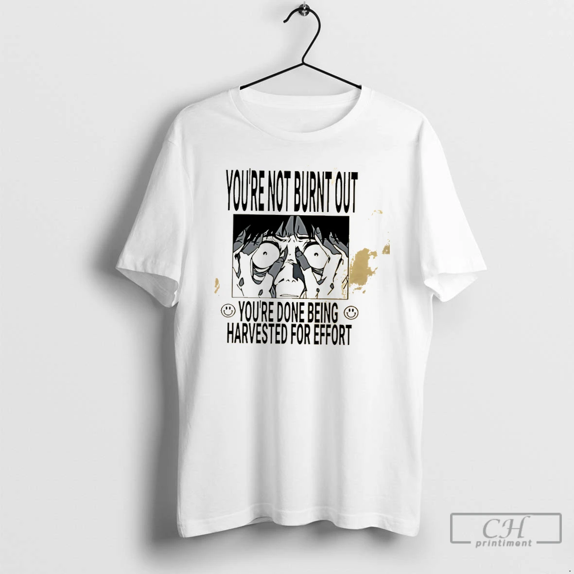 Classic Youre Not Burnt Out Youre Done Being Harvested For Effort T Shirts Sweater Hoodie