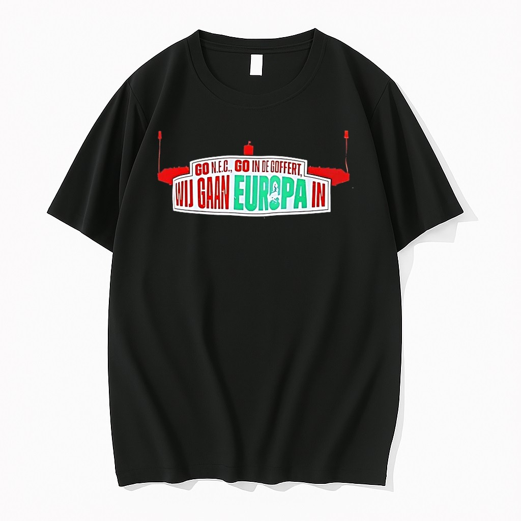 Go Nec Go In De Goffert Wij Gaan Europa In Tshirts Sweater Hoodie