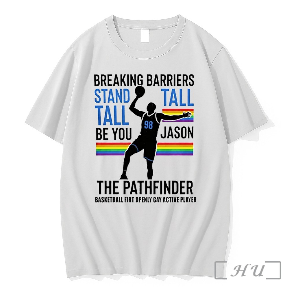 Jason Breaking Barriers Stand Tall Be You Jason The Pathfinder Tshirts Sweater Hoodie