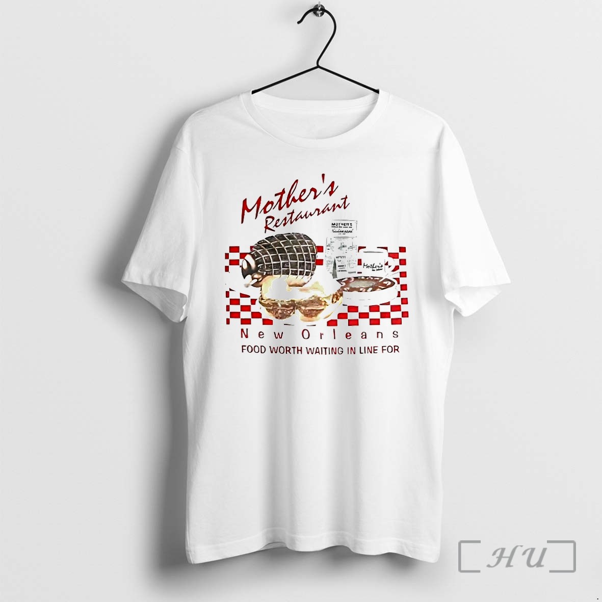Mothers Restaurant New Orleans Food Worth Waiting In Line For Tshirts Sweater Hoodie