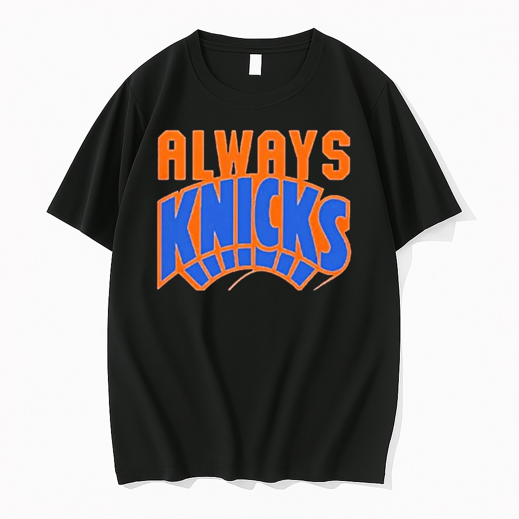 New York Knicks Always Knicks Conference Finals Tshirts Sweater Hoodie