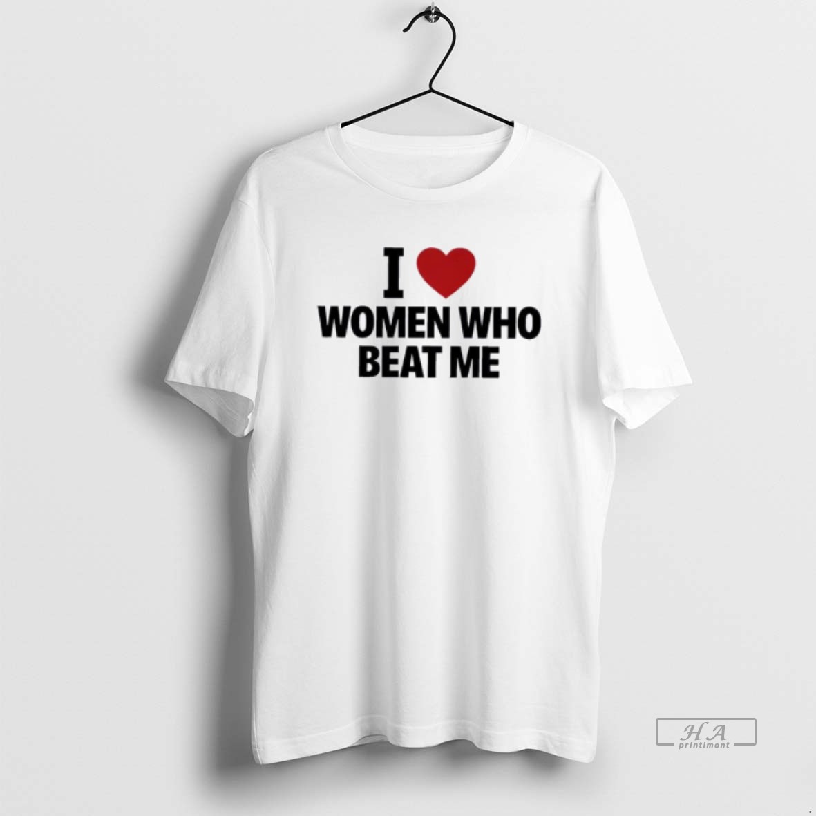 Official I Love Women Who Beat Me Heart T Shirt