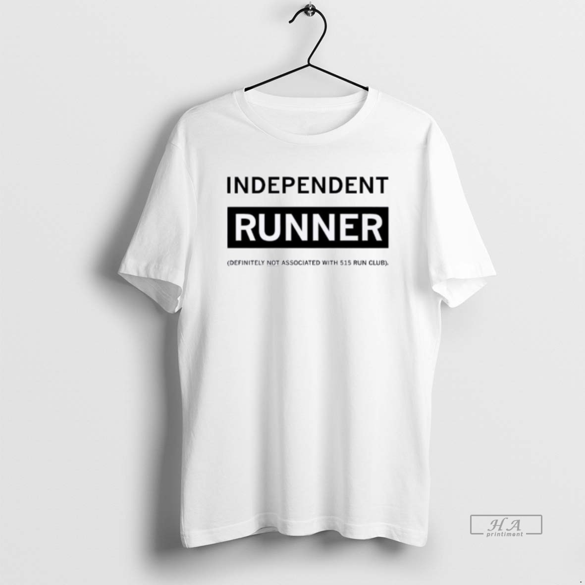 Official Independent Runner Definitely Not Associated With 515 Run Club T Shirt