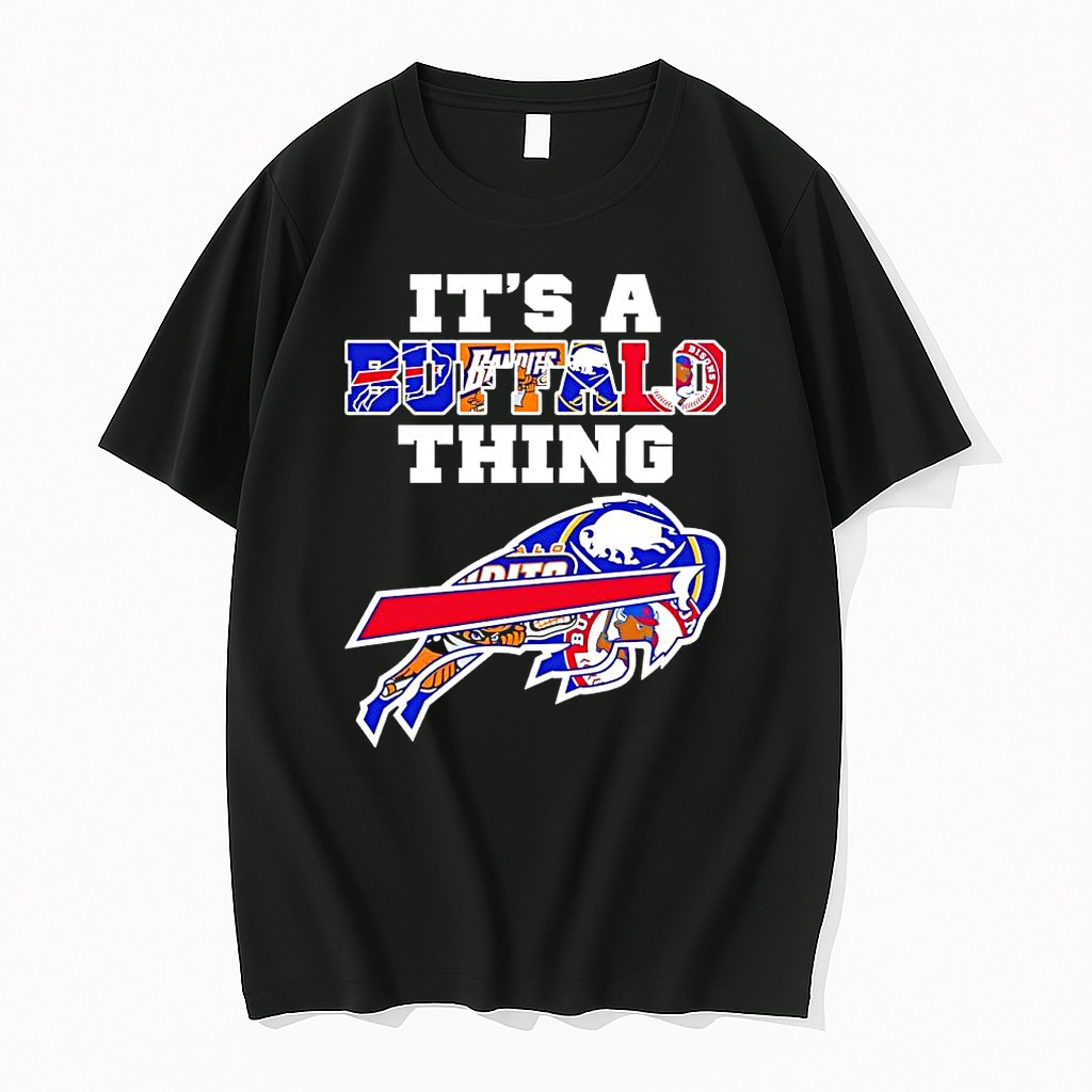 Official Its A Buffalo Thing Buffalo Bills Sabres Bandits Bisons Mashup Logos T Shirts