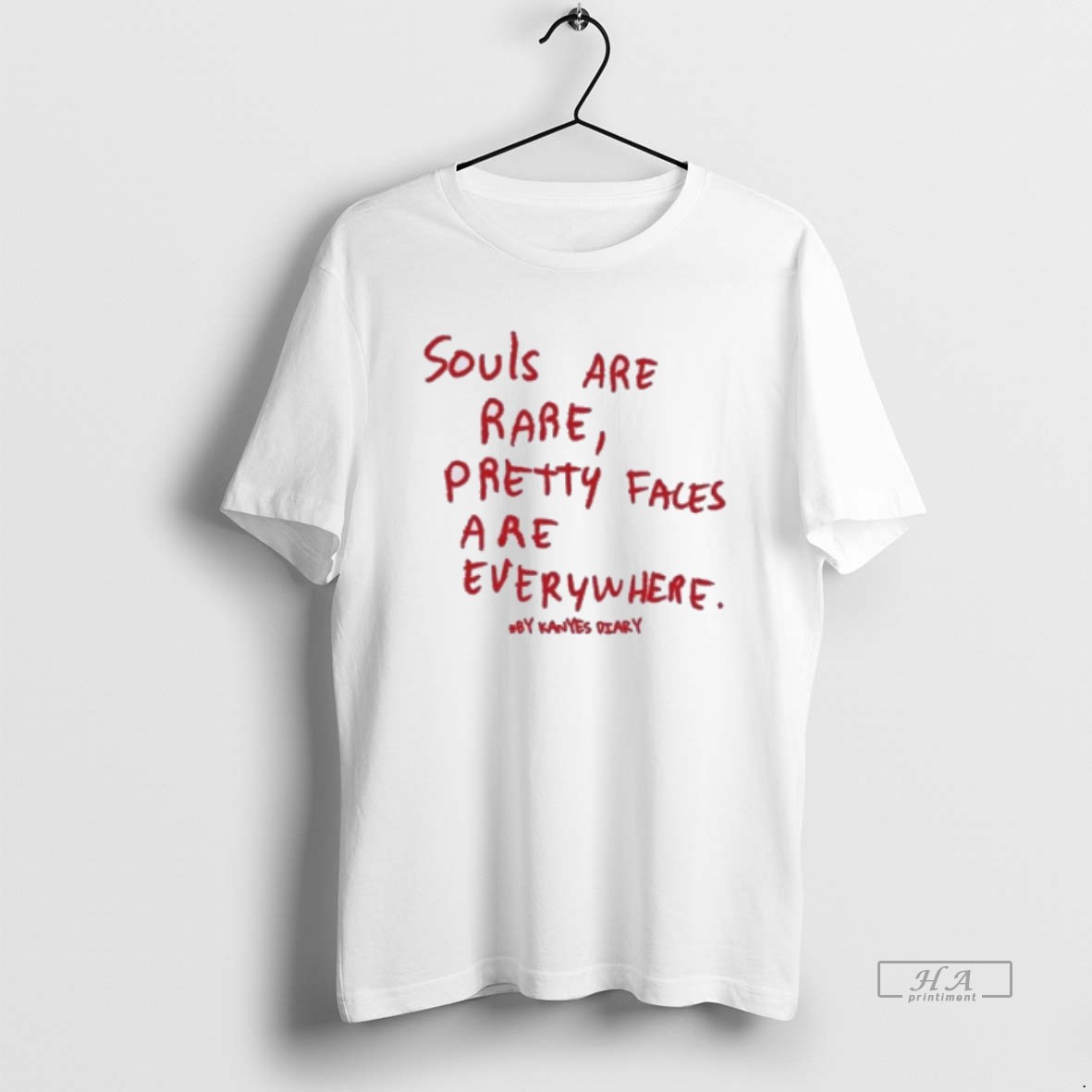 Official Kanye Diary Souls Are Rare Pretty Faces Are Everywhere T Shirt