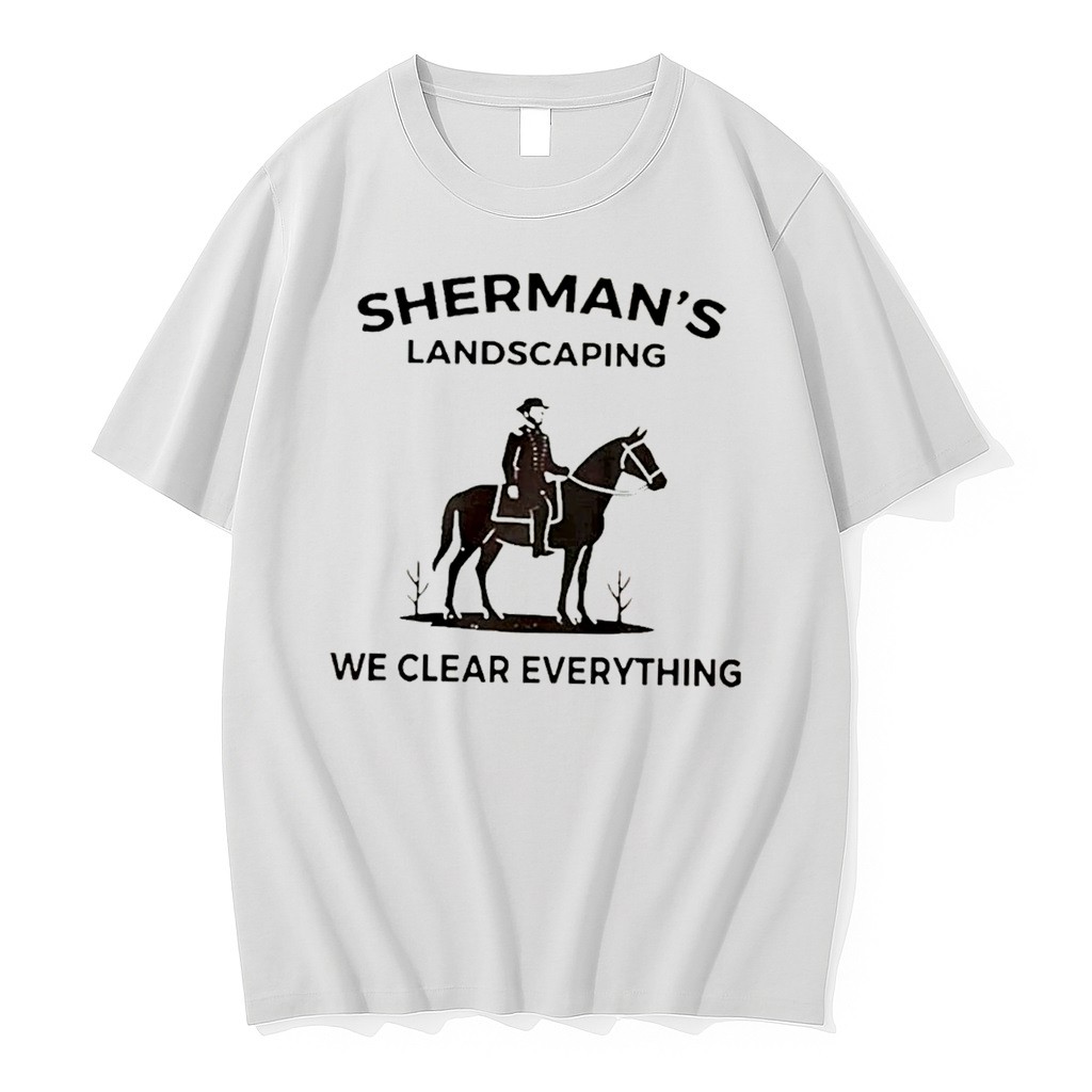 Official Shermans Landscaping We Clear Everything Tee T Shirts