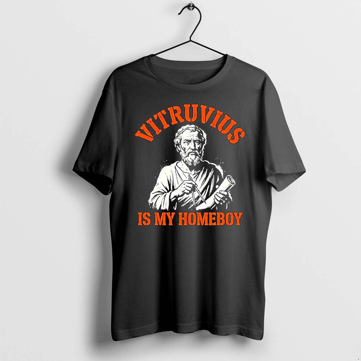 Official Vitruvius Is My Homeboy Ancient Architect Compass Scroll T Shirts