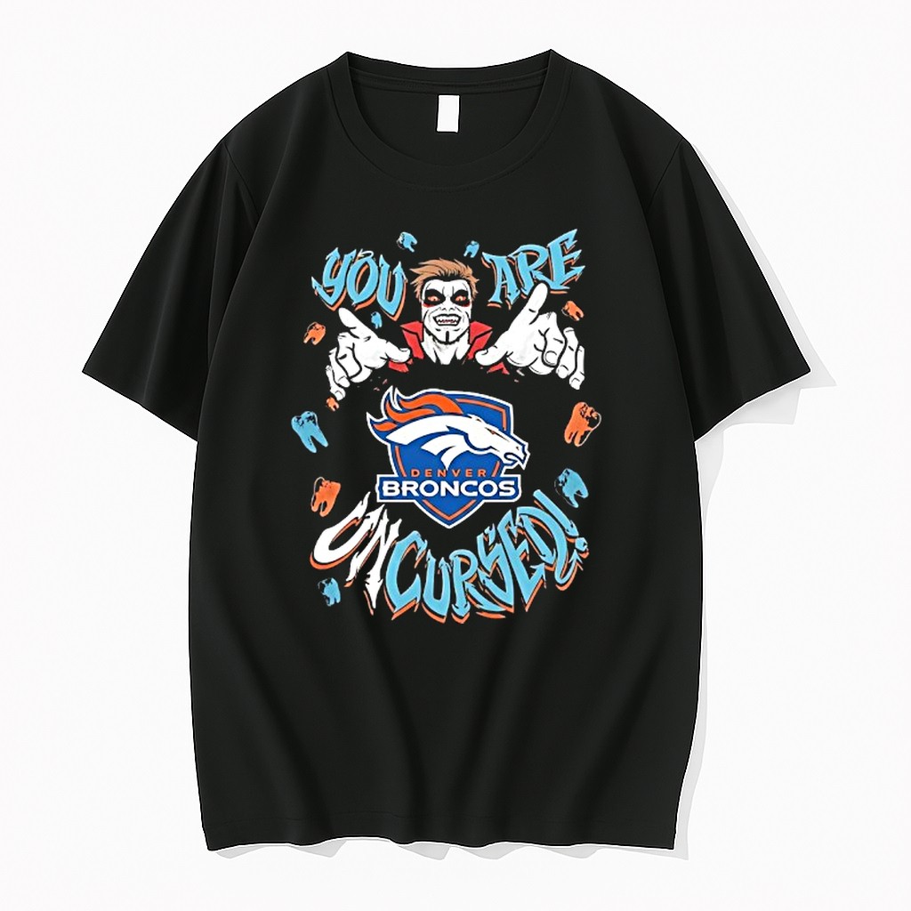 Official Wwe Drops Danhausen X Denver Broncos You Are Uncursed T Shirts