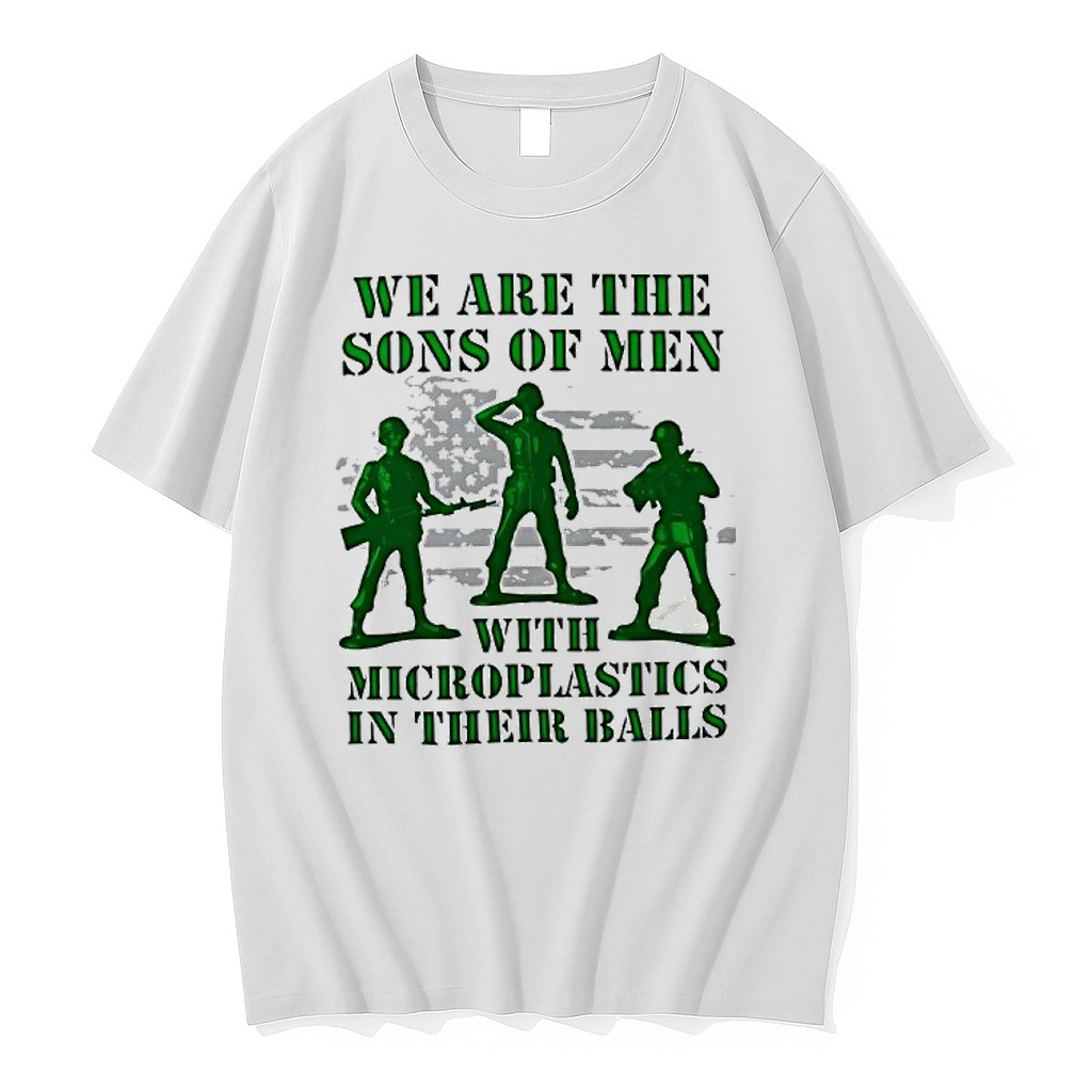Official We Are The Sons Of Men With Microplastics In Their Balls T Shirts