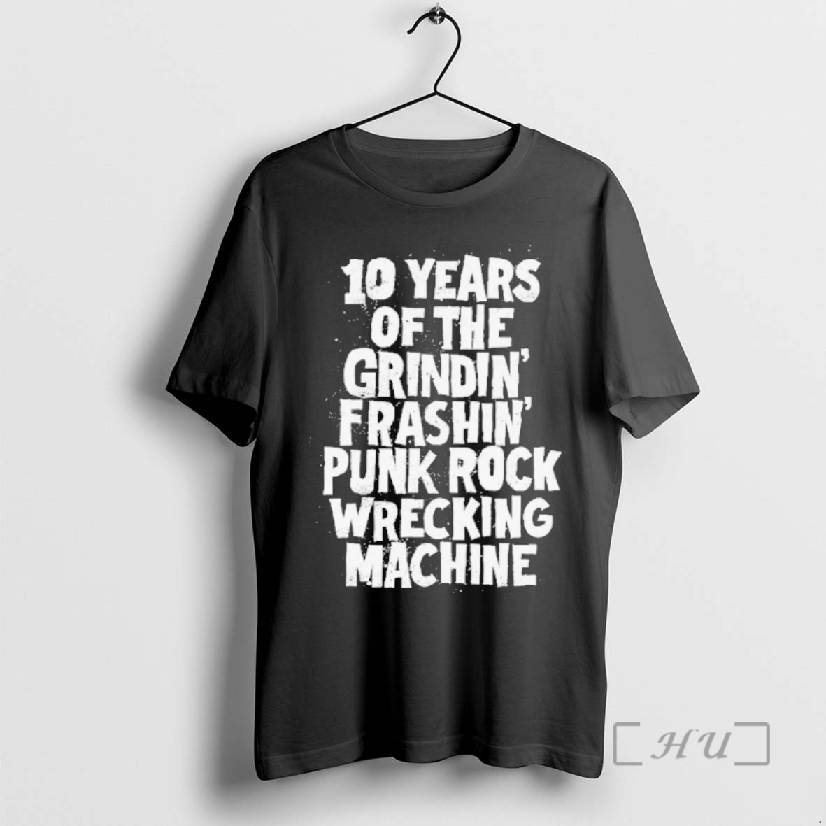 Officials 10 Years Of The Grindin Frashin Punk Rock Wrecking Machine 00 Premium T Shirts Sweater Hoodie