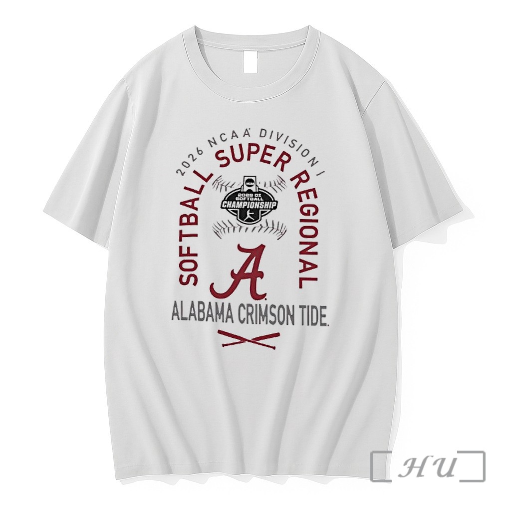 Officials Alabama Crimson Tide 2026 Ncaa Division I Super Regional Softball Championship Premium T Shirts Sweater Hoodie