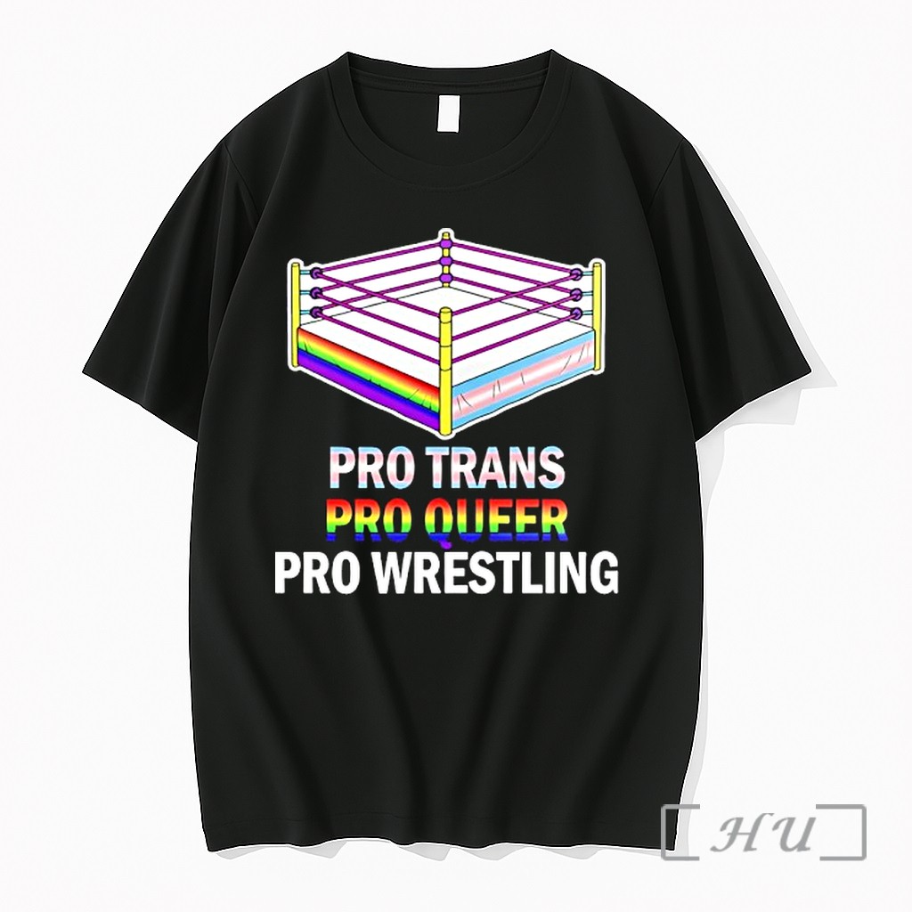 Officials Arena Pro Trans Pro Queer Pro Wrestling Premium T Shirts Sweater Hoodie