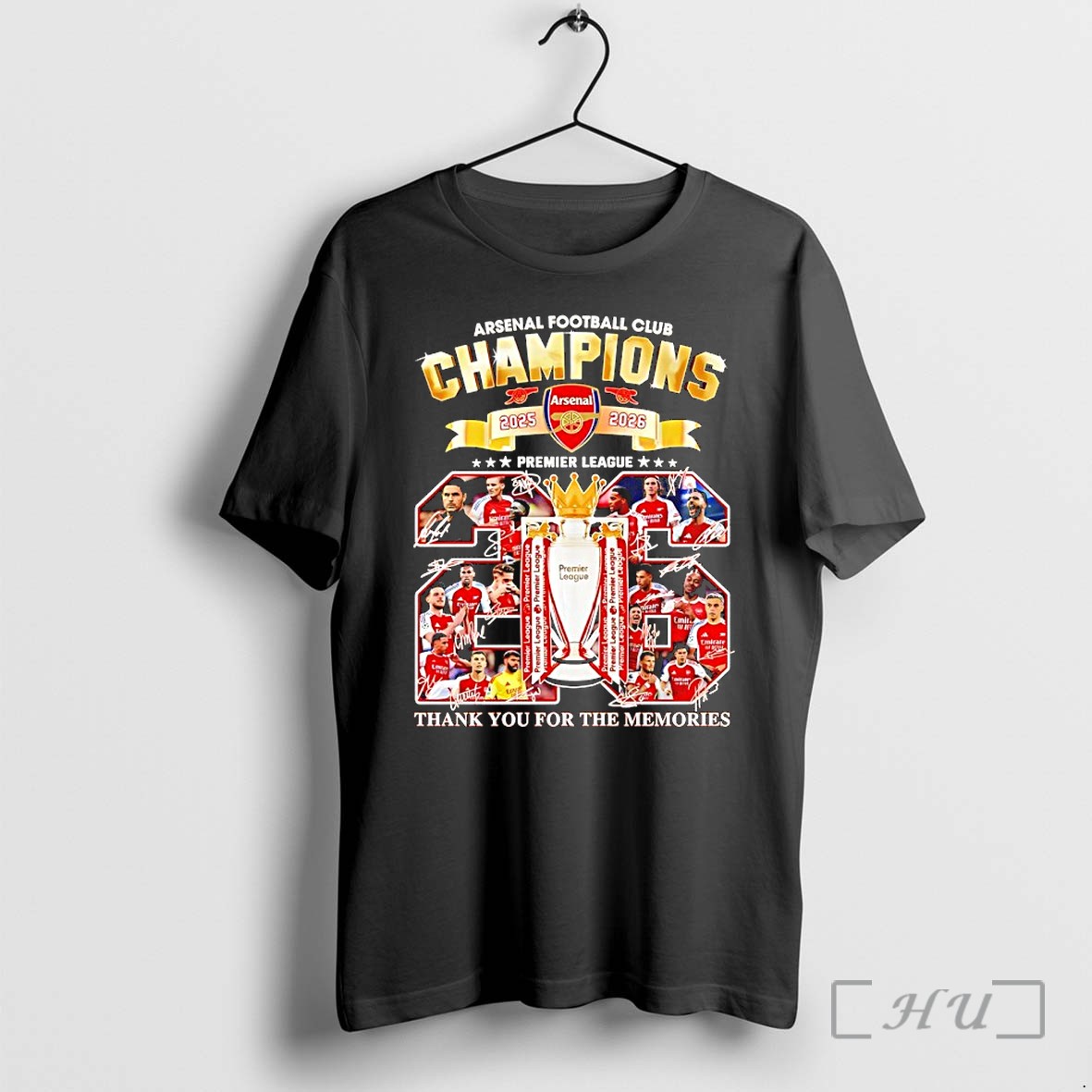 Officials Arsenal Champions Premier League 2025 2026 Thank You For The Memories Signatures Premium T Shirts Sweater Hoodie
