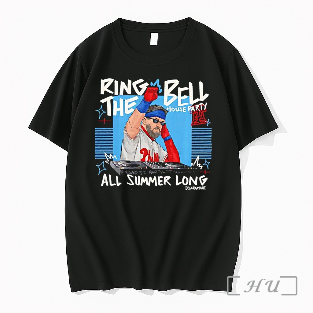 Officials Bryce Harper Ring The Bell Dj House Party Phillies All Summer Premium T Shirts Sweater Hoodie
